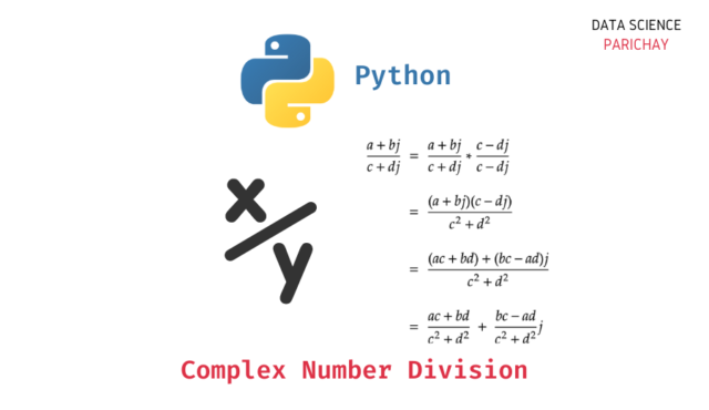 Python - Divide Two Complex Numbers - Data Science Parichay